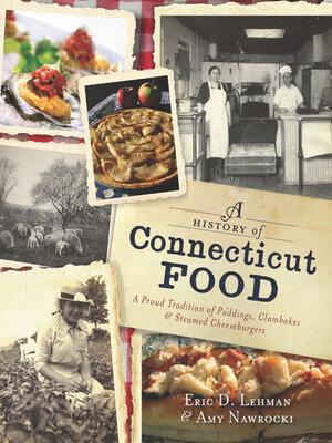 cover image of A History of Connecticut Food